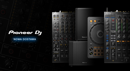 Nowa dostawa Pioneer DJ