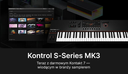 KONTAKT 7 za free przy zakupie Kontrol S-Series MK3