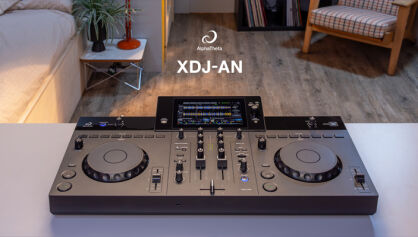 Poznaj XDJ-AN - Najnowszy kontroler AlphaTheta